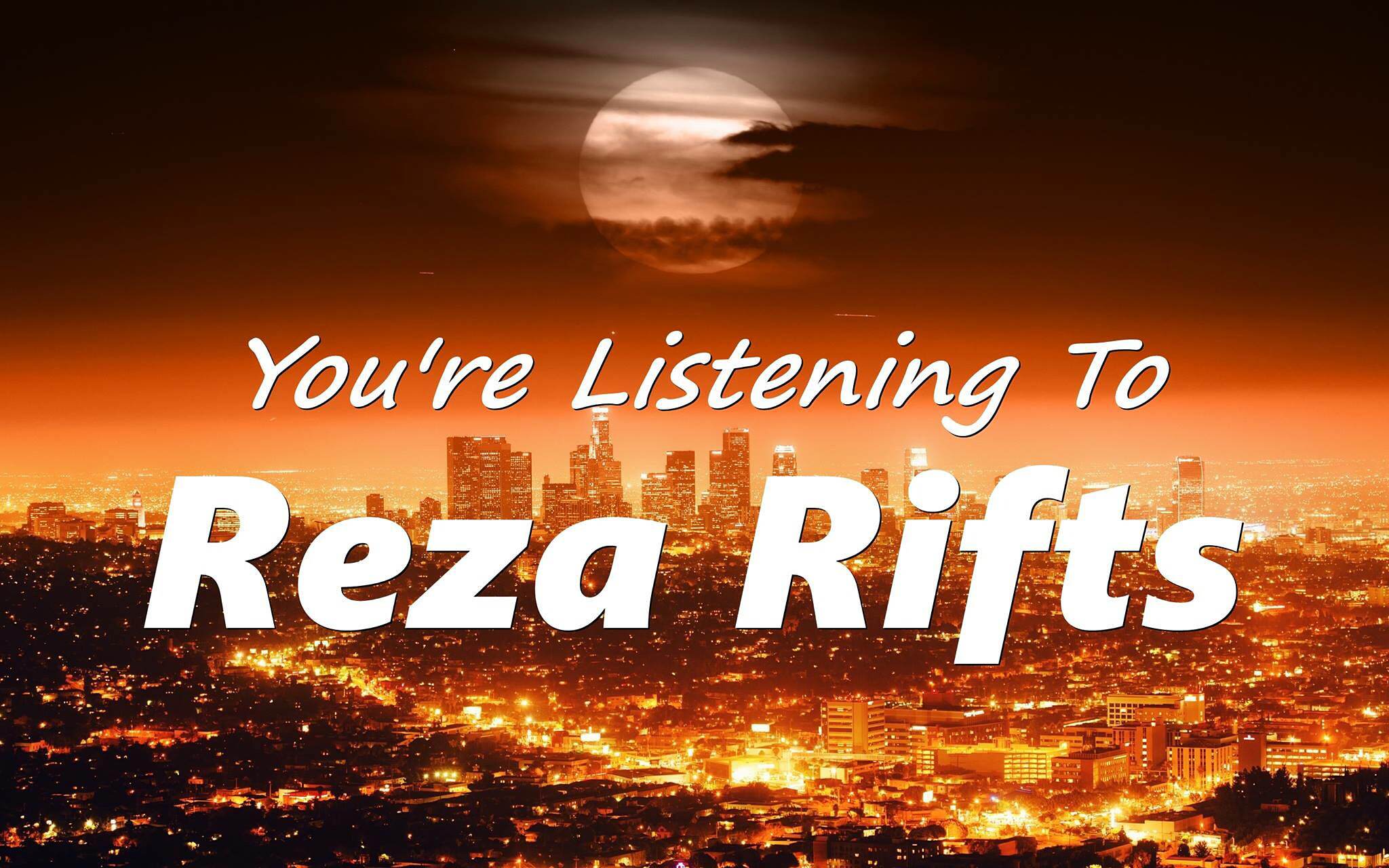 Reza Rifts